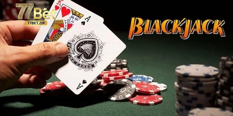 Luật Blackjack – Hướng Dẫn Chơi Cho Người Mới Tham Gia